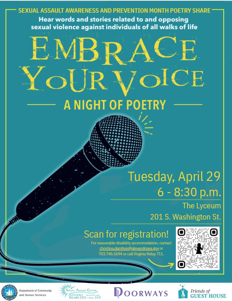 Sexual Assault Awareness Month 
"Embrace Your Voice" A Night of Poetry

