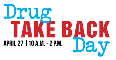 April 27 is Drug Take Back Day 